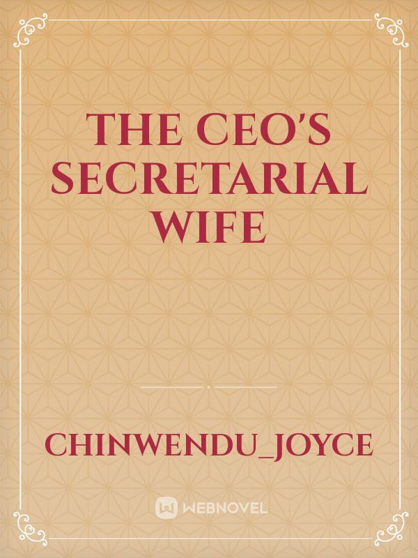 The CEO's Secretarial Wife