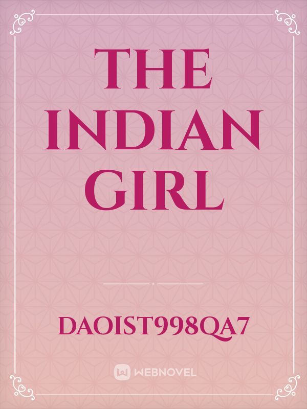 The Indian girl
