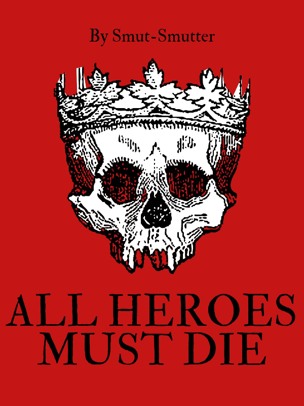 All Heroes Must Die