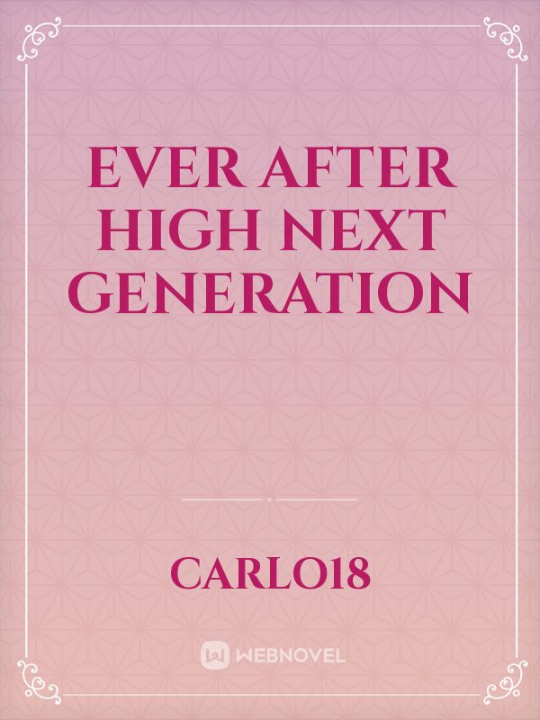 Ever After High Next Generation