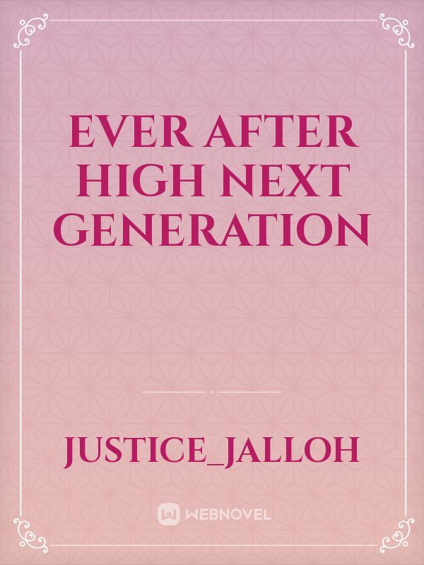Ever After High Next Generation