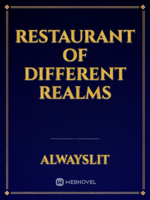 Restaurant of different realms