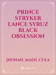 PRINCE STRYKER LANCE SYRUZ BLACK OBSESSION Book