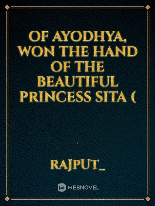 of Ayodhya, won the hand of the beautiful princess Sita (