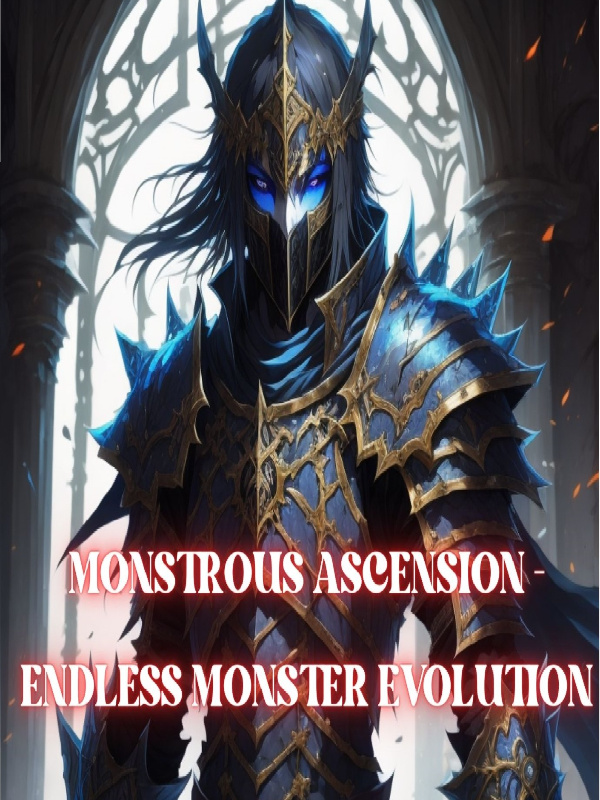 Monstrous Ascension: Endless Monster Evolution Book