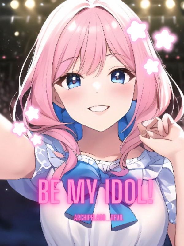 Be My Idol!(GL)