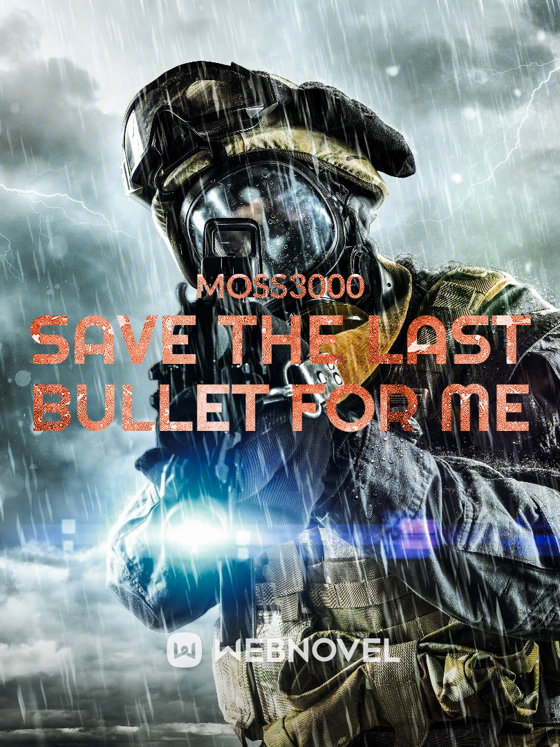 Save the Last Bullet for me Book