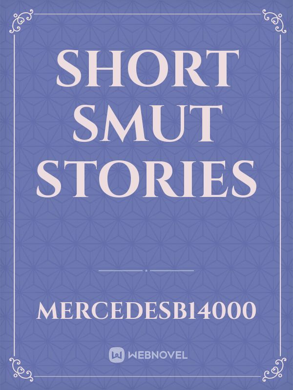 Short Smut Stories