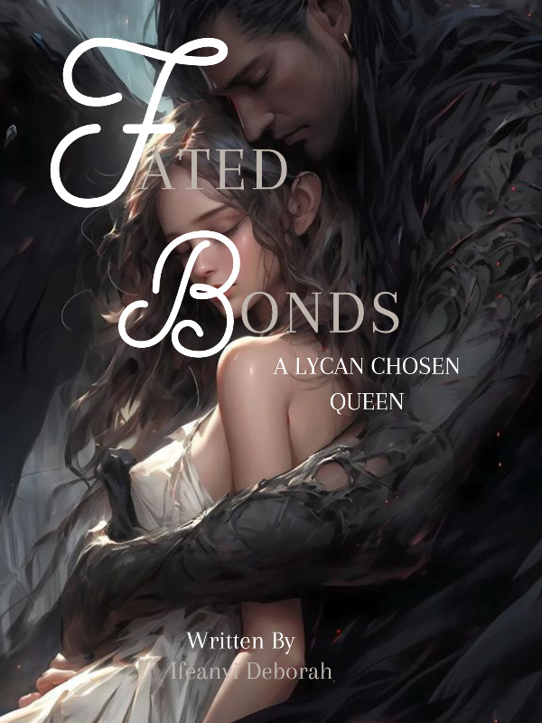 Fated Bonds; The Lycan Chosen Queen Book