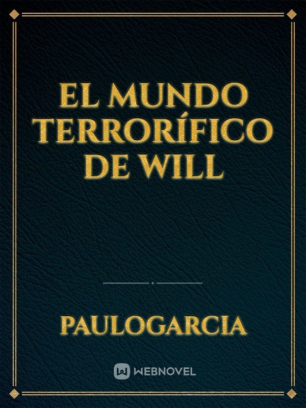 El Mundo Terrorífico de Will