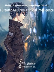 Returning from the Low-Magic World, I Created My Own Artificial Intelligence Book
