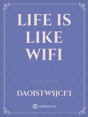 life is like wifi Book
