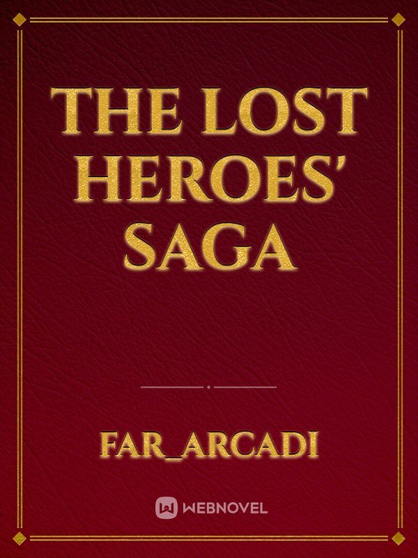 The Lost Heroes' Saga