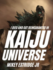 I Died and Got Reincarnated in Kaiju Universe Book