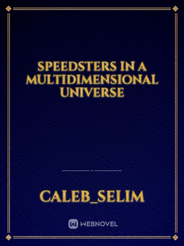 Speedsters In A Multidimensional Universe