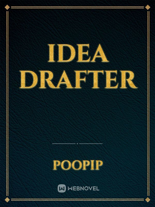 Idea Drafter