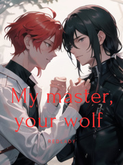 [BL] My Master , Your Wolf Book