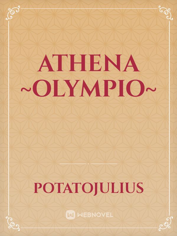 Athena
~Olympio~