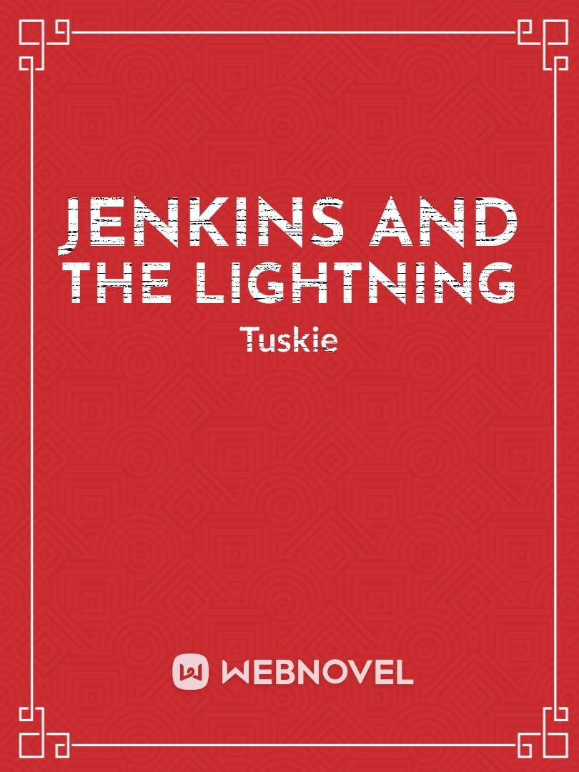 Jenkins and the Lightning
