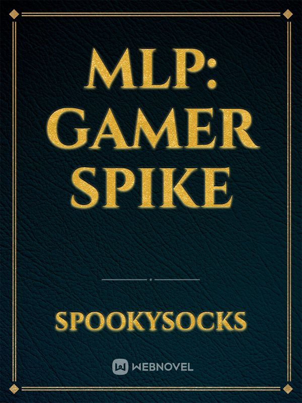 MLP: Gamer Spike Book