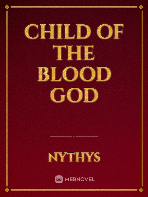 Child of the Blood God Book