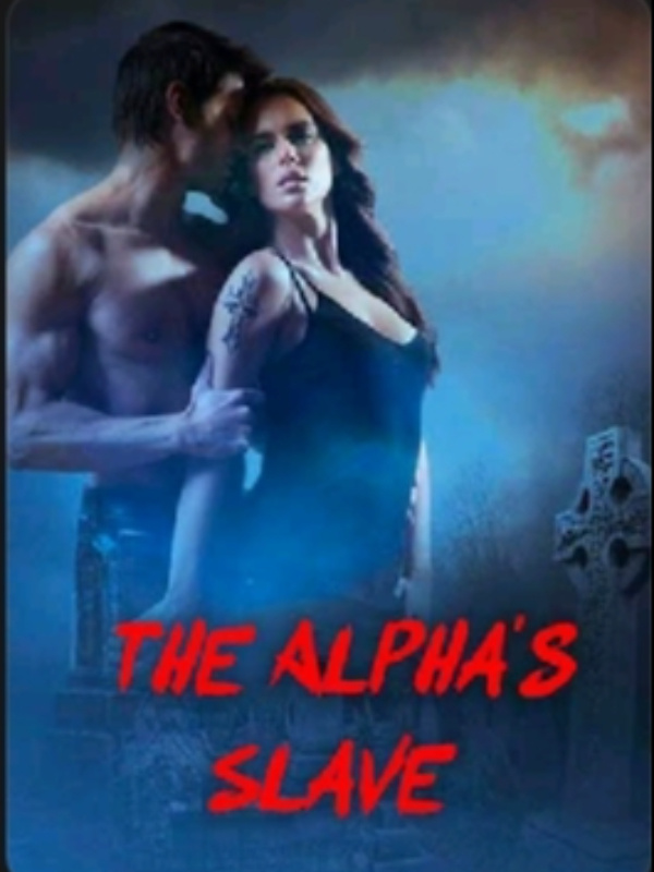 Alpha's  Sex slave