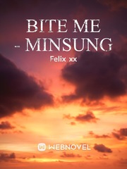 Bite Me - Minsung Book