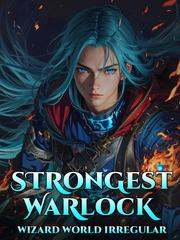 Strongest Warlock - Wizard World Irregular Book