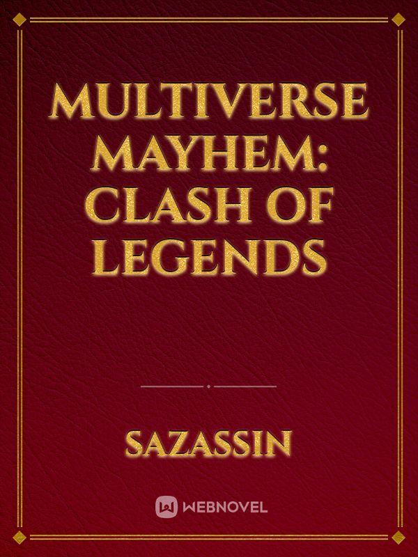 Multiverse Mayhem: Clash of Legends