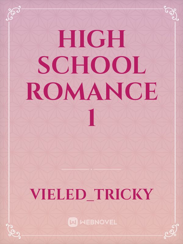 High School Romance 1 Book