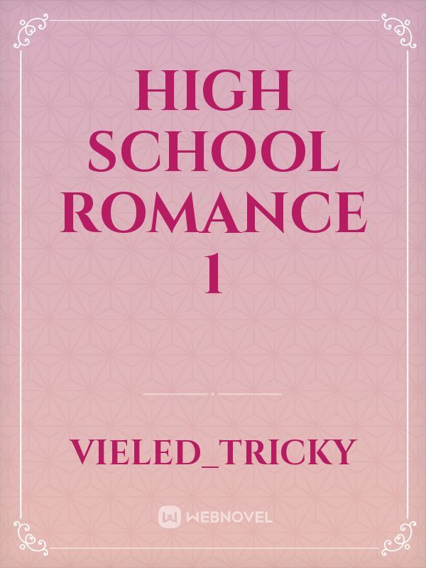 High School Romance 1 Book