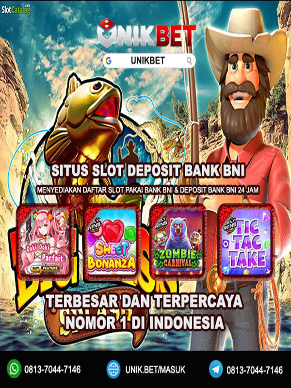 Unikbet | Situs Slot Deposit Bank Bni Nomor 1 Terbesar Di Indonesia
