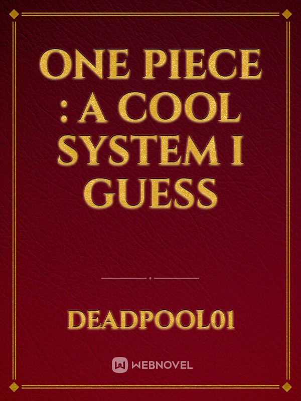 One Piece : A Cool System I Guess Book