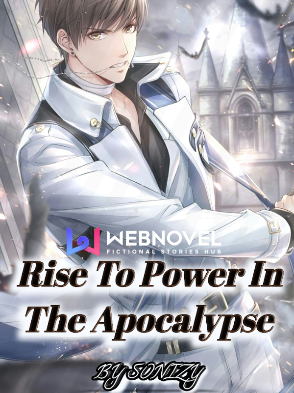 Rise To Power In The Apocalypse
