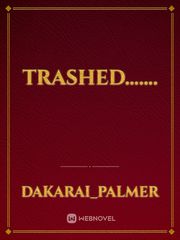 TRASHED……. Book