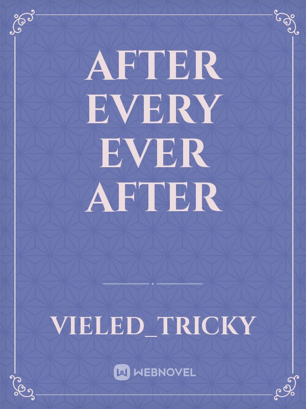 After Every Ever After