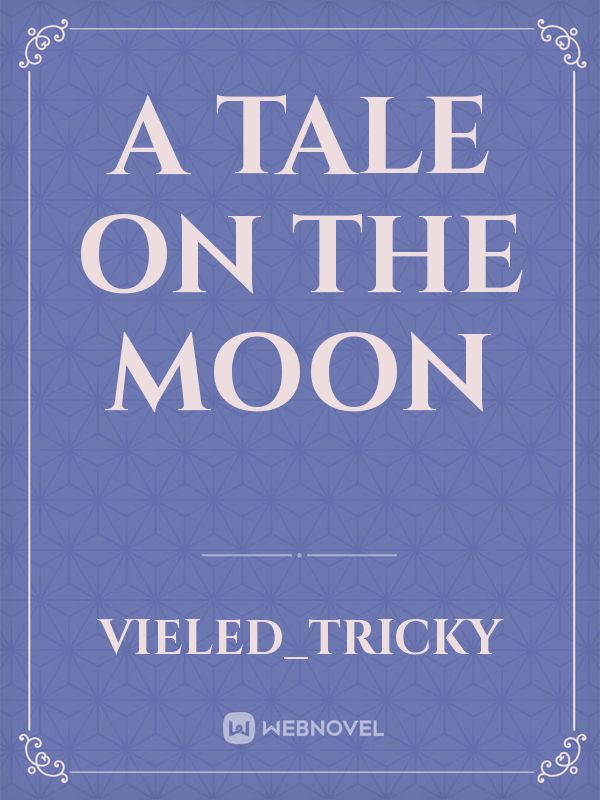 A Tale on the Moon Book