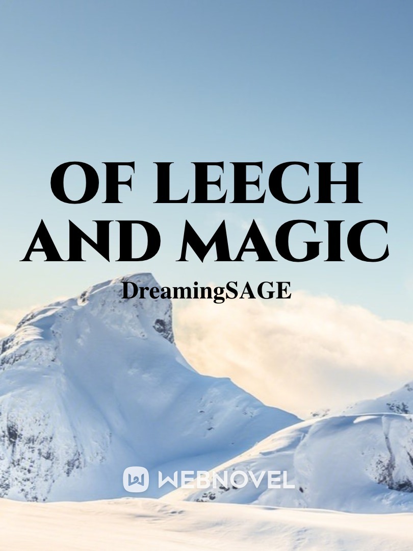 Of Leech and Magic