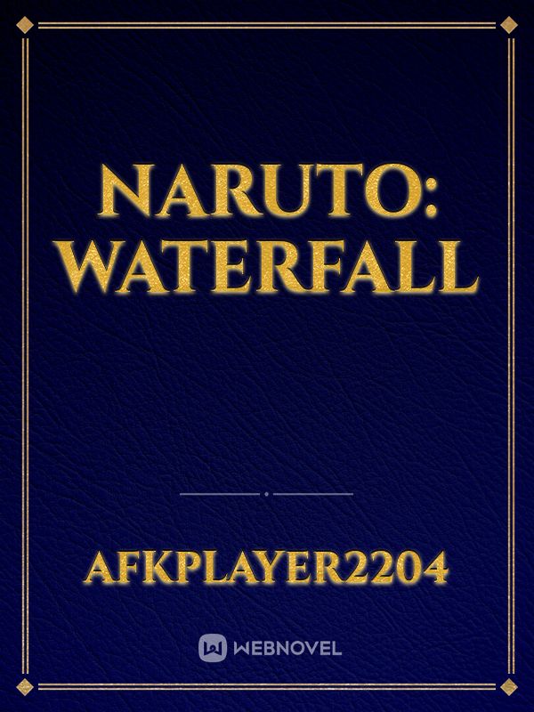 Naruto: Waterfall