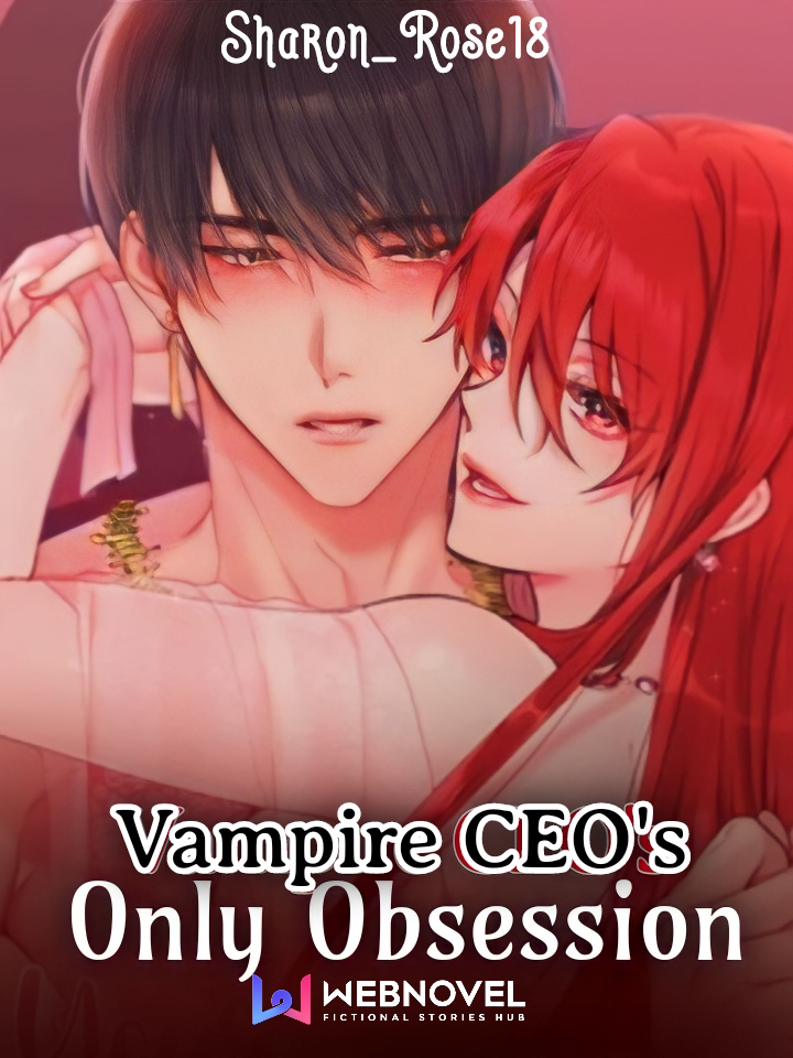 Vampire CEO's Only Obsession