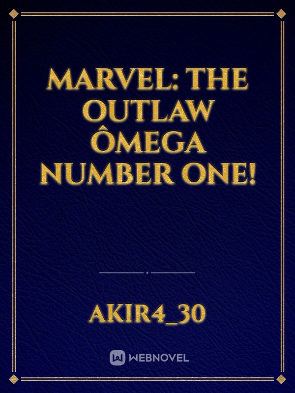Marvel: The outlaw Ômega number one!
