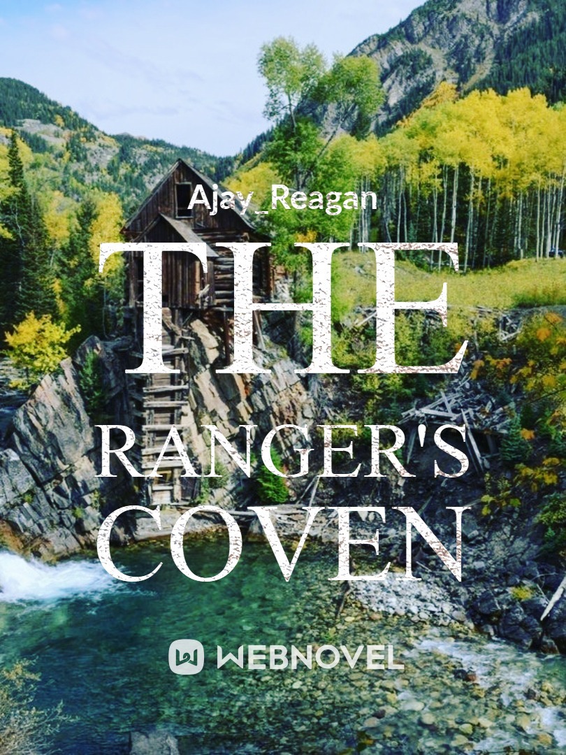 The Ranger's coven