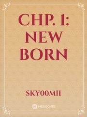 Chp. 1: New Born Book