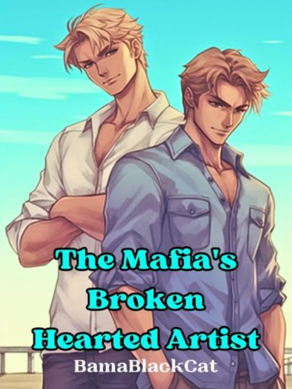 The Mafia's Broken Hearted Artist