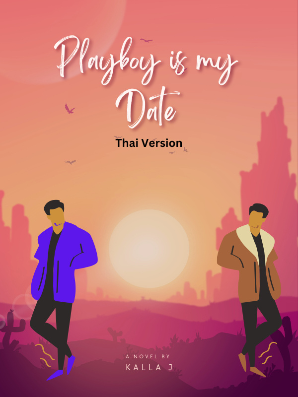 Playboy is my Date - Thai BL