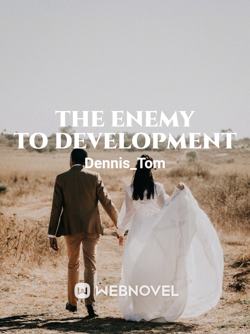 THE ENEMY TO DEVELOPMENT Book