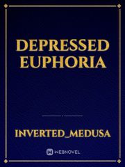 Depressed Euphoria Book