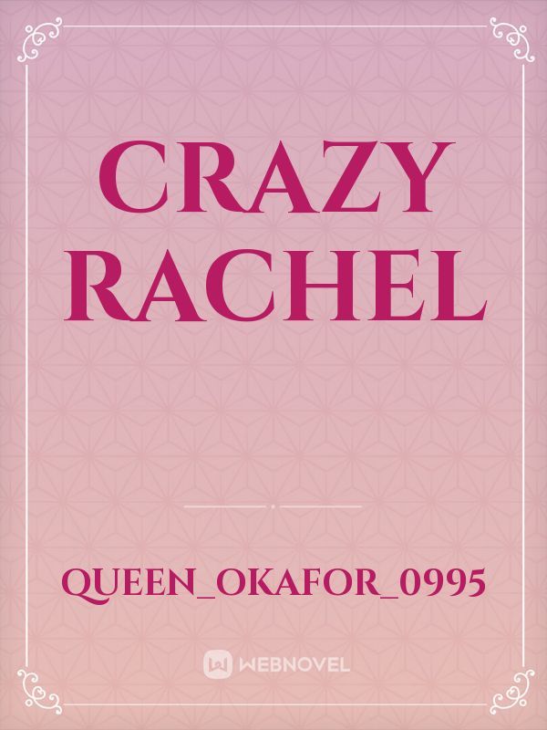 Crazy Rachel