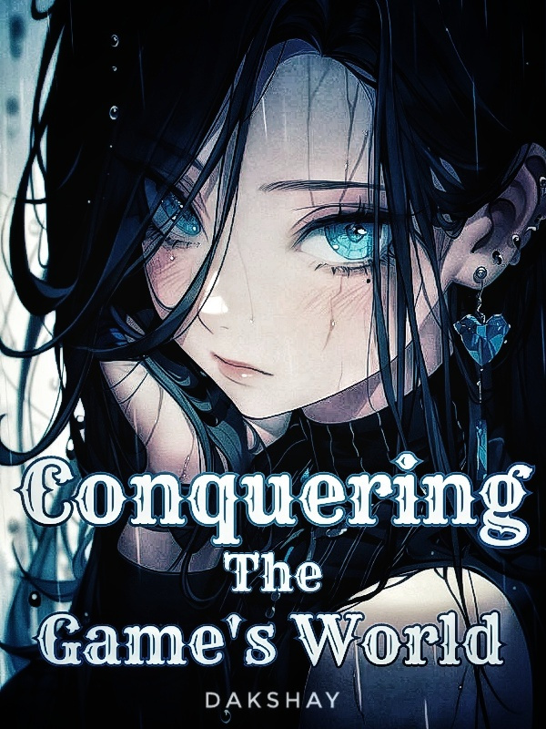 Conquering The Game's World