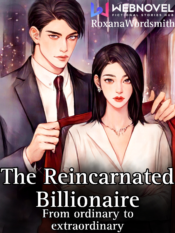 From Ordinary to Extraordinary: The Reincarnated Billionaire Book